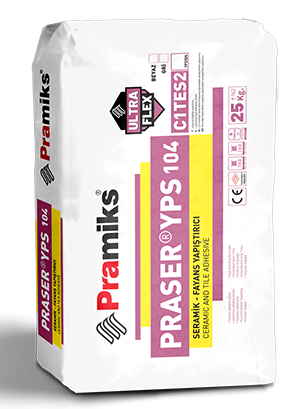 PRASER®YPS104 C1TES2 Ultra Flex Seramik Yapıştırıcı ( Güncellendi )